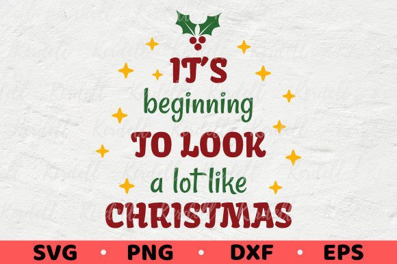 It's Beginning to Look Like Christmas Graphics & Illustrations