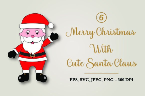 Merry Christmas with Cute Santa Claus Graphics & Illustrations